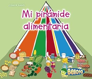 Mi pirámide alimentaria (Comer Sano) (Spanish Edition)