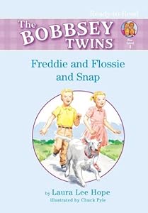 Freddie and Flossie and Snap (Bobbsey Twins Ready-To-Read (Spotlight))