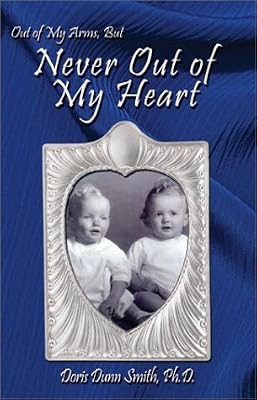 Out of My Arms, but: Never Out of My Heart