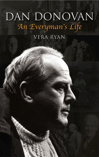 Dan Donovan: An Everyman's Life by Vera Ryan