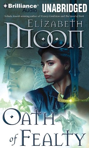 Oath of Fealty (Paladin's Legacy Series) by Elizabeth Moon