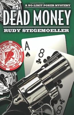 Dead Money (The No-Limit Poker Novels)