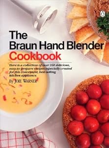 Braun Hand Blender Cookbook