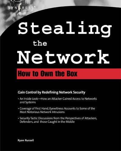 Stealing The Network: How to Own the Box by Syngress