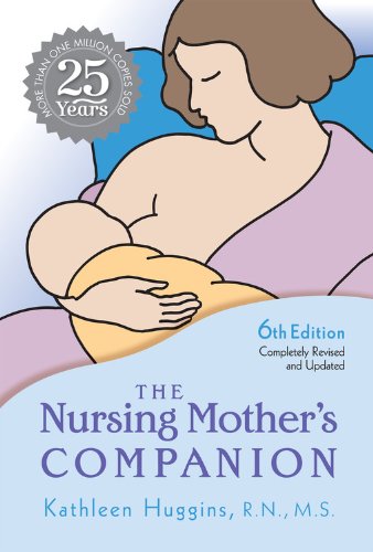 The Nursing Mother's Companion - 6th Edition by Kathleen Huggins