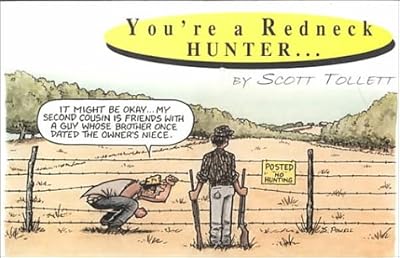You're a Redneck Hunter...