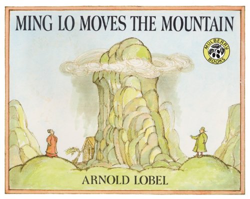 Ming Lo Moves The Mountain (Turtleback School & Library Binding Edition) by Arnold Lobel