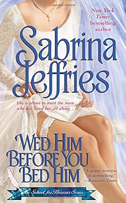 Wed Him Before You Bed Him