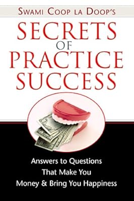 Secrets of Practice Success