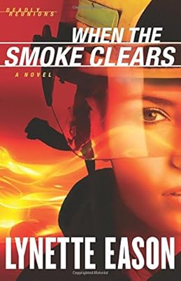 When the Smoke Clears: A Novel