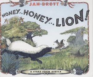Honey... Honey... Lion! A Story from Africa