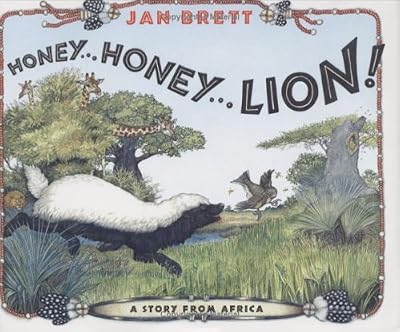 Honey... Honey... Lion! A Story from Africa
