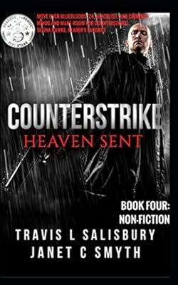 Counterstrike: Heaven Sent (Book Four: Non-Fiction)