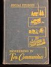 Pioneering in Ten Communities