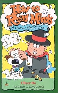 How to Read Minds: & Other Magic Tricks