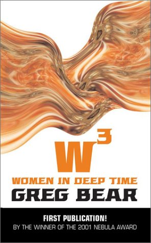 W3 Women in Deep Time by Greg Bear