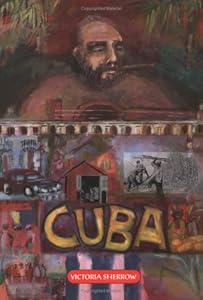 Cuba by Victoria Sherrow