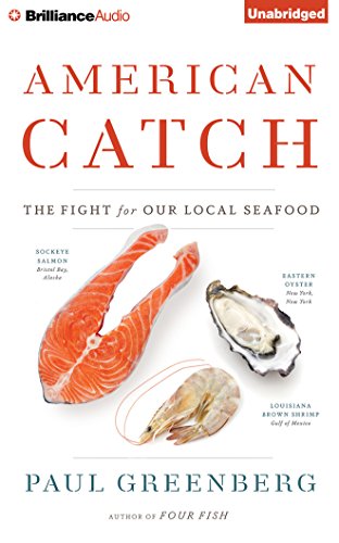 American Catch: The Fight for Our Local Seafood by Paul Greenberg