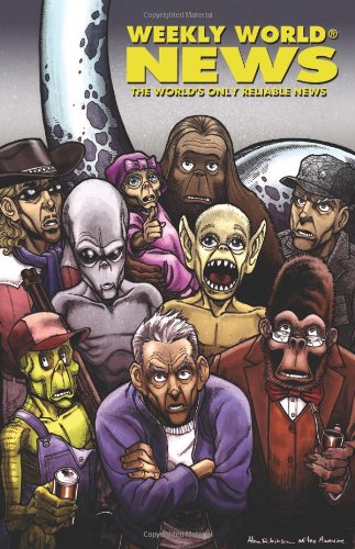 Weekly World News Volume 1 by Chris Ryall