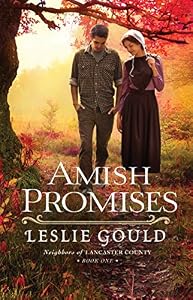 Amish Promises (Neighbors of Lancaster County Book #1)