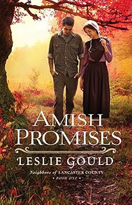 Amish Promises (Neighbors of Lancaster County Book #1)