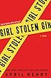 Girl, Stolen