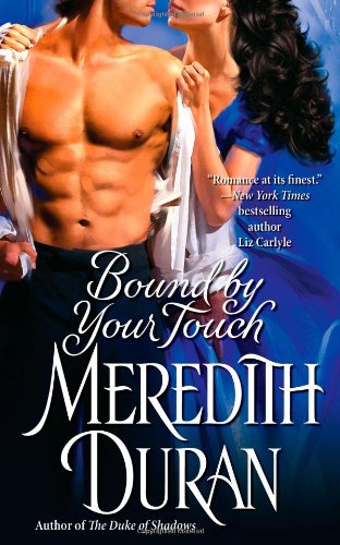 Bound by your touch by Meredith Duran
