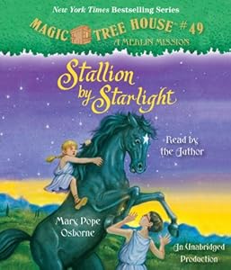 Magic Tree House #49: Stallion by Starlight