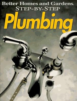 Step-by-Step Plumbing (Better Homes & Gardens Step-By-Step)