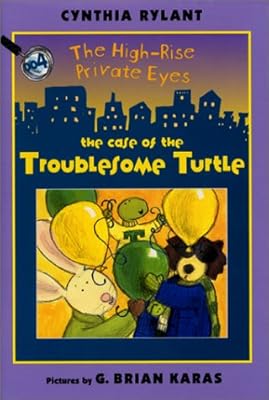The High-Rise Private Eyes #4: The Case of the Troublesome Turtle