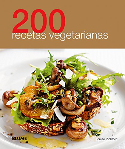 200 recetas vegetarianas by Louise Pickford