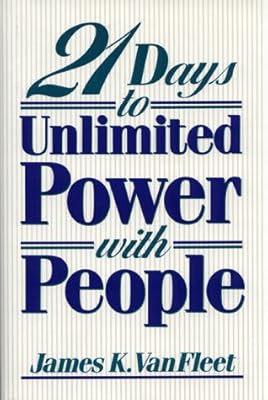 21 Days to Unlimited Power With People