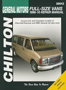 GM Full-size Vans, 1998-10: Does not include information specific to all-wheel drive, diesel or 8.1L engine models