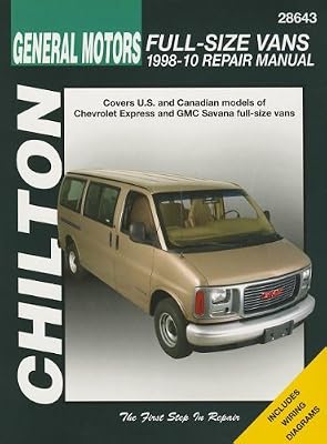 GM Full-size Vans, 1998-10: Does not include information specific to all-wheel drive, diesel or 8.1L engine models