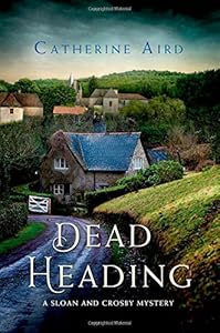 Dead Heading: A Sloan and Crosby Mystery