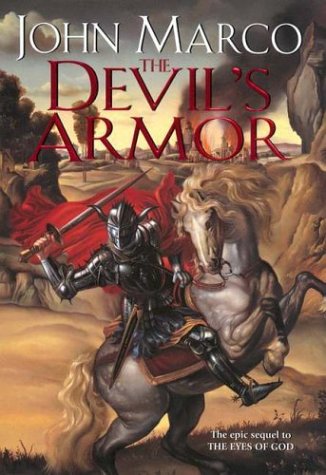 The Devil's Armor (Daw Book Collectors) by John Marco