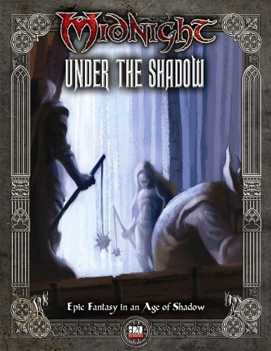 Under the Shadow (Dungeons & Dragons d20 3.5 Fantasy Roleplaying, Midnight Setting) by Fantasy Flight Games
