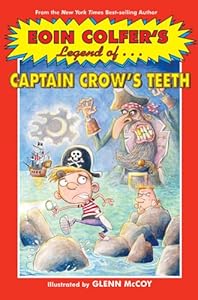 Eoin Colfer's Legend of Captain Crow's Teeth