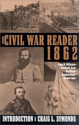 The Civil War Reader: 1862