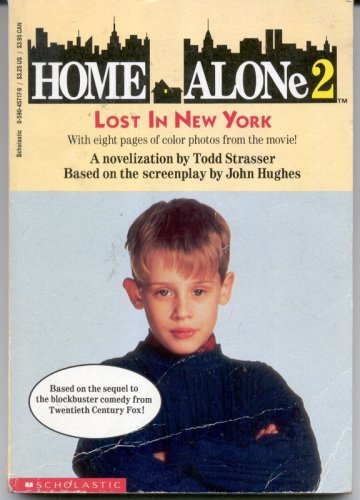 Home Alone 2: Lost in New York/Movie Tie in by Todd Strasser