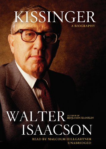 Kissinger: A Biography by Walter Isaacson