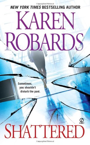 Shattered by Karen Robards