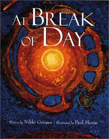 At Break of Day by Nikki Grimes