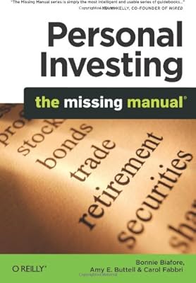 Personal Investing: The Missing Manual (Missing Manuals)