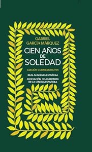 Cien años de soledad: Edición Conmemorativa (Spanish Edition)