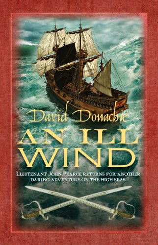 An Ill Wind: 6 (John Pearce) by David Donachie