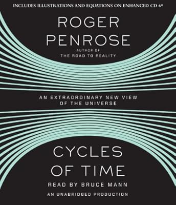 Cycles of Time: An Extraordinary New View of the Universe