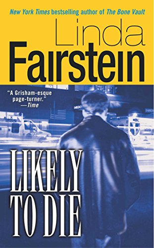 Likely to Die by Linda Fairstein
