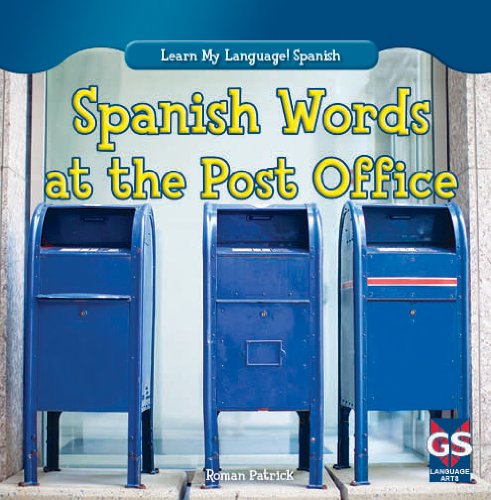 Spanish Words at the Post Office by Roman Patrick