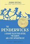 [The Penderwicks: A Summer Tale of Four Sisters, Two Rabbits, and a Very Interesting Boy] [By: Birdsall, Jeanne] [March, 2007]